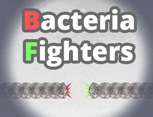 Bacteria Fighters - 细菌战士