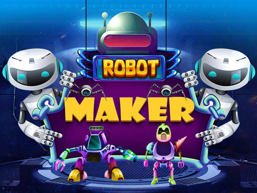 Robot Maker - 机器人制造商