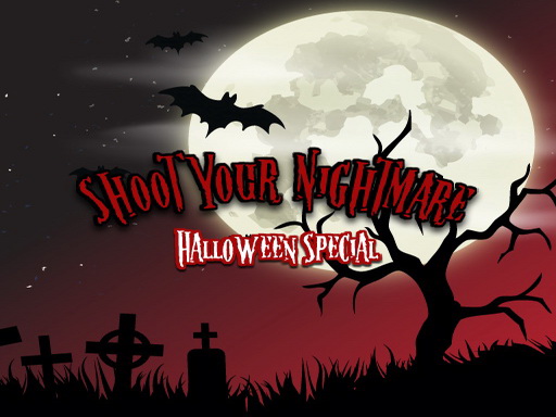 Shoot Your Nightmare: Halloween Special - 射击你的噩梦：万圣节特辑