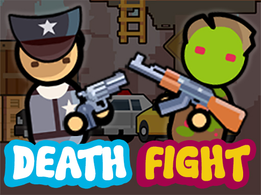 Death Fight - 死斗