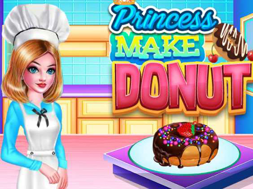 Princess Make Donut - 公主做甜甜圈