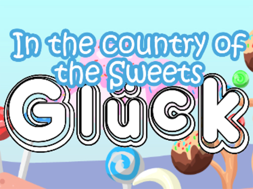 Gluck in the country of the Sweets - 糖果之国的格鲁克