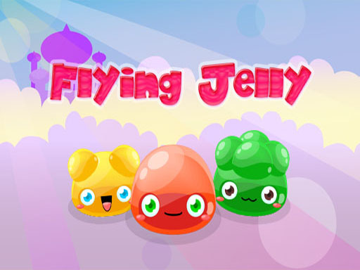Flying Jelly - 飞行果冻