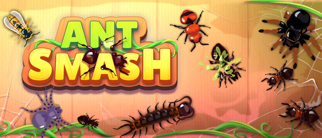 Ant Smash - 蚂蚁粉碎