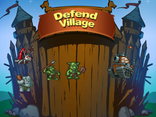 Defend Village - 保卫村庄