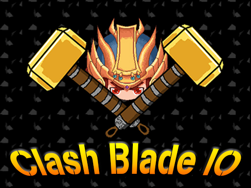 Clash Blade IO - 冲突刀片 IO