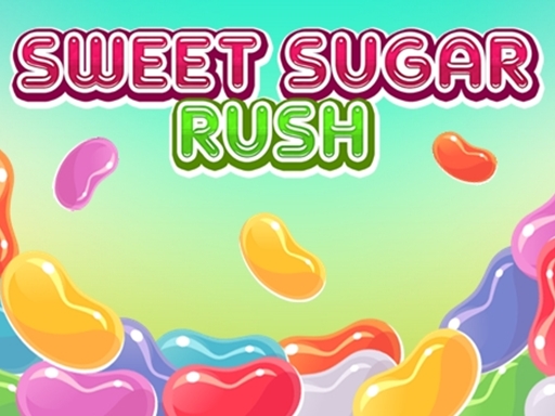 Sweet Sugar Rush - 甜糖热潮