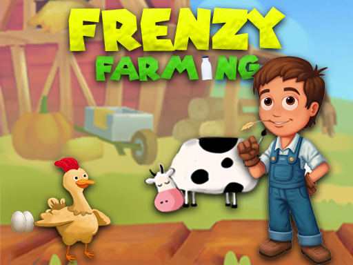 Frenzy Farming - 疯狂农业