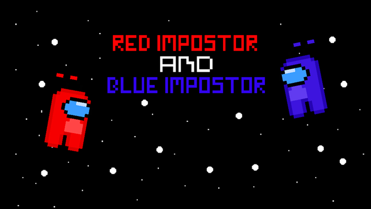 Blue and Red İmpostor  - 蓝色和红色的冒名顶替者
