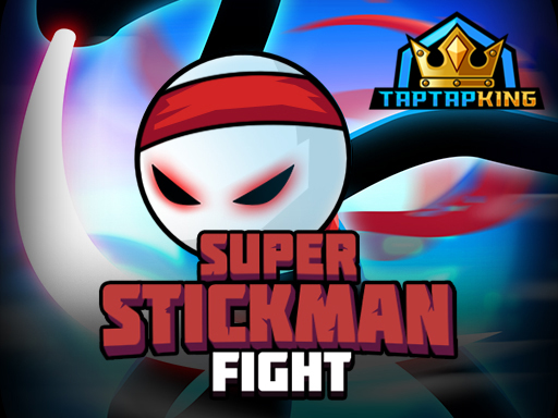 Super Stickman Fight - 超级火柴人战斗