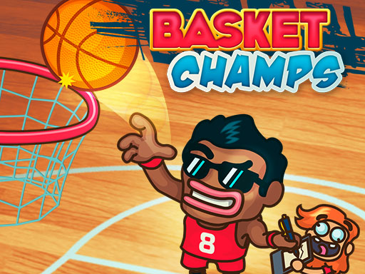 Basket Champs - 篮球冠军