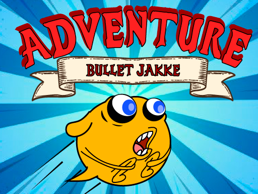 Bullet Jakke Adventure - 子弹杰克冒险