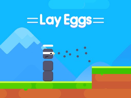 Lаy Eggs - 下蛋