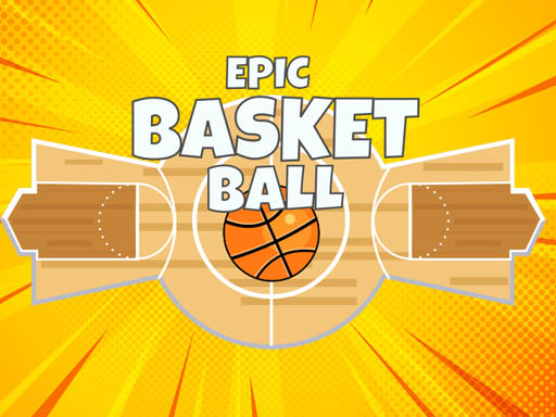 Epic Basketball - 史诗篮球