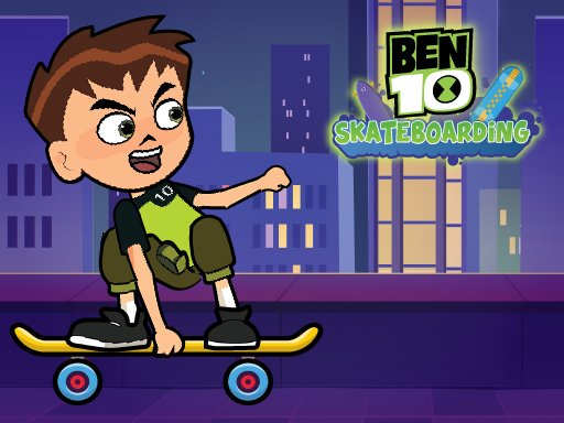 Ben 10 Skateboarding - Ben 10 滑板