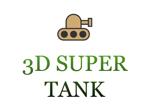 3d super tank - 3d 超级坦克