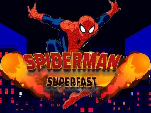 Spiderman Run Super Fast - 蜘蛛侠跑得超快