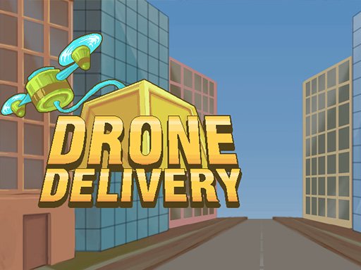 Drone Delivery - 无人机送货