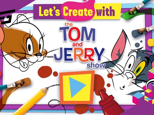 Lets Create with Tom and Jerry - 让我们和汤姆和杰瑞一起创造