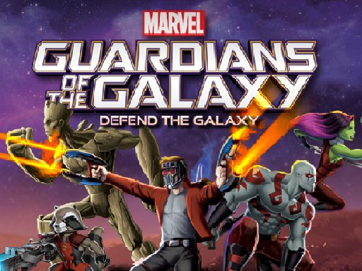 Defend the Galaxy - Guardians Of The Galaxy - 保卫银河系 - 银河护卫队