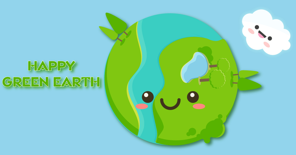 Happy Green Earth - 快乐的绿色地球