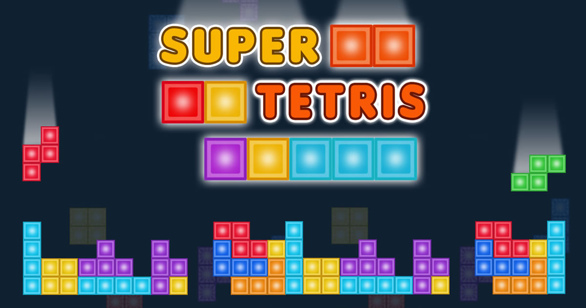 Super Tetris - 超级俄罗斯方块