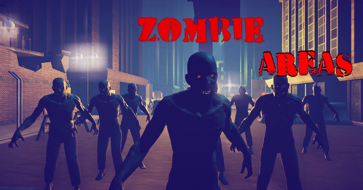 Zombie Areas - 僵尸区域