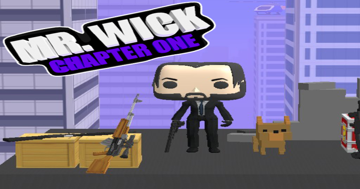 MR WICK (one bullet) - 威克先生（一颗子弹）