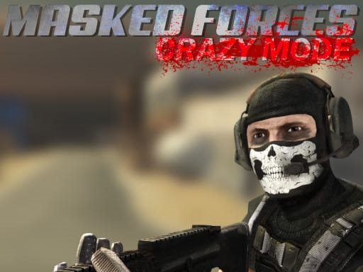 Masked Forces Crazy Mode - 蒙面力量疯狂模式