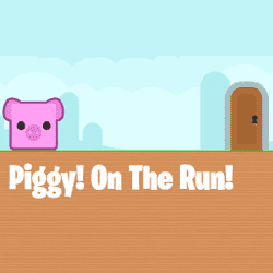 Piggy On The Run - 小猪奔跑