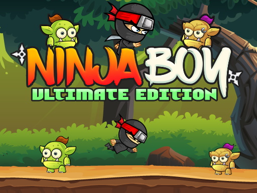 Ninja Boy Ultimate Edition - Ninja Boy Ultimate Edition