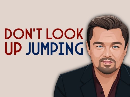 Don`t Look Up : Jumping - Don`t Look Up : Jumping