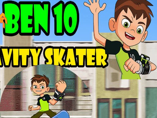 Ben 10 Gravity Skater - Ben 10 Gravity Skater