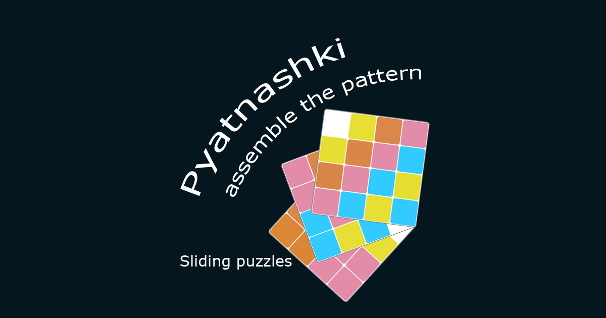 Sliding puzzle. Pyatnashki. Get the pattern - Sliding puzzle. Pyatnashki. Get the pattern