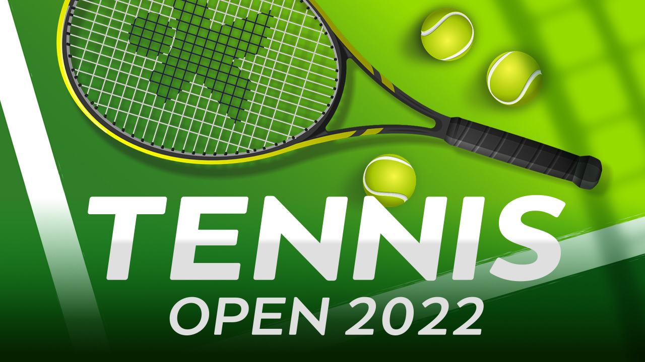 Tennis Open 2022 - Tennis Open 2022