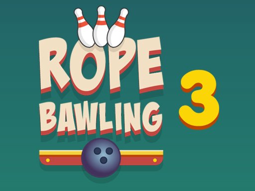 Rope Bawling 3 - Rope Bawling 3