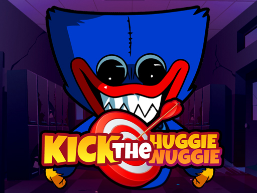 Kick the Huggie Wuggie - Kick the Huggie Wuggie