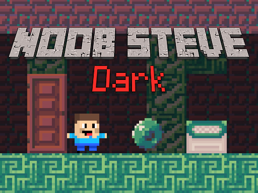 Noob Steve Dark - Noob Steve Dark